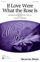 If Love Were What the Rose Is SATB choral sheet music cover